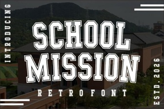 Design Fonts for Your School's Mission Statement
